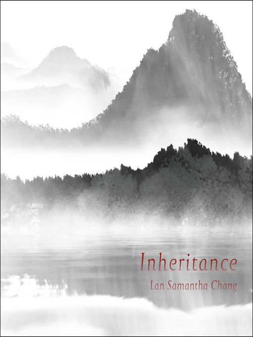 Title details for Inheritance by Lan Samantha Chang - Available